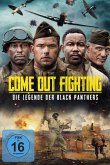 Come Out Fighting - Die Legende der Black Panthers