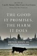 The Good It Promises, the Harm It Does... - Bild 1