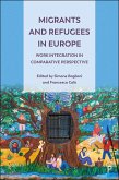 Migrants and Refugees in Europe (eBook, ePUB)