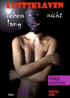 Lustsklaven leben nicht lang (eBook, ePUB)