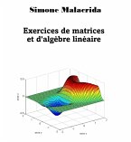 Exercices de matrices et d'algèbre linéaire (eBook, ePUB)