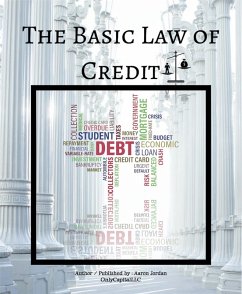 The Basic Law Of Credit (eBook, ePUB) - Jordan, Aaron