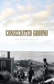 Consecrated Ground 2nd Edition (eBook, ePUB)