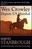 Wes Crowley: Deputy US Marshal (The Wes Crowley Series, #10) (eBook, ePUB)