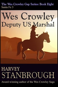 Wes Crowley: Deputy US Marshal (The Wes Crowley Series, #10) (eBook, ePUB) - Stanbrough, Harvey