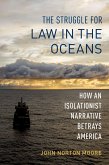The Struggle for Law in the Oceans (eBook, PDF)