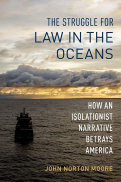 The Struggle for Law in the Oceans (eBook, PDF) - Moore, John Norton