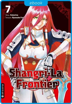 Shangri-La Frontier 07 (eBook, ePUB) - Katarina; Fuji, Ryosuke