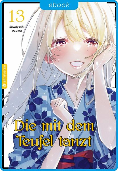 Die mit dem Teufel tanzt 13 (eBook, ePUB)