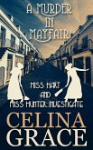 A Murder in Mayfair (Miss Hart and Miss Hunter Investigate, #4) (eBook, ePUB)