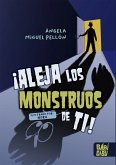 ¡Aleja los monstruos de ti! (eBook, ePUB)