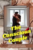 The Conscious Couple: Mindfulness and Emotional Intelligence in Relationships (eBook, ePUB)
