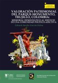 Valoración Patrimonial del Parque-Monumento, Trujillo, Colombia: (eBook, ePUB)