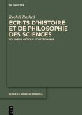 Optique et Astronomie / Roshdi Rashed: Écrits d'histoire et de philosophie des sciences 3