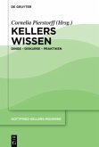 Kellers Wissen / Gottfried Kellers Moderne Band 4