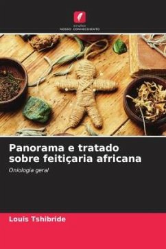 Panorama e tratado sobre feitiçaria africana - Tshibride, Louis