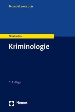 Kriminologie - Neubacher, Frank