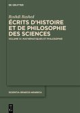 Mathématiques et Philosophie / Roshdi Rashed: Écrits d'histoire et de philosophie des sciences Volume IV