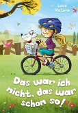 &quote;Das war ich nicht, das war schon so!&quote; - Ein faszinierendes Kinderbuch über Freundschaft, Mut und Zusammenhalt.