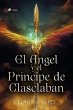 El Angel y el Pri´ncipe de Clasclaban... - Bild 1