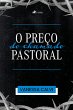 O prec¸o do chamado pastoral (eBook,... - Bild 1