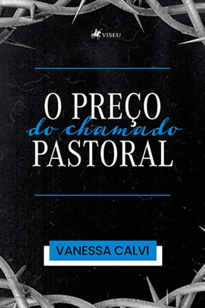O prec¸o do chamado pastoral (eBook, ePUB) O prec¸o do chamado pastoral (eBook, ePUB)