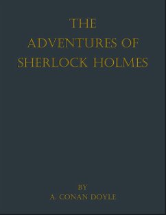 The Adventures of Sherlock Holmes (eBook, ePUB) - Doyle, A. Conan