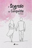 O Segredo da Conquista (eBook, ePUB)