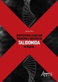 Dispositivos Legais que Permeiam a Questão da Talidomida no Brasil (eBook, ePUB)