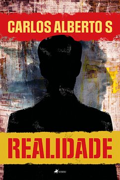 Realidade (eBook, ePUB) - S, Carlos Alberto