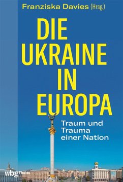 Die Ukraine in Europa (eBook, ePUB)