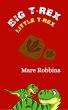 Big T-Rex. Little T-Rex (eBook, ePUB) - Bild 1
