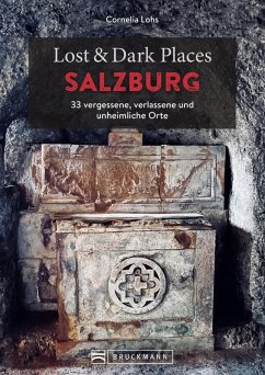 Lost & Dark Places Salzburg (eBook, ePUB) - Lohs, Cornelia