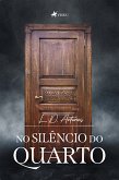 No silêncio do quarto (eBook, ePUB)