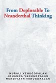 From Deplorable To Neanderthal Thinking (eBook, ePUB)