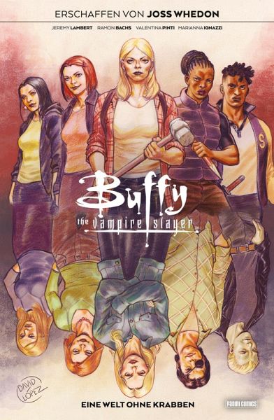 Buffy the Vampire Slayer, Band 7 - Eine Welt ohne Krabben (eBook, PDF) Buffy the Vampire Slayer, Band 7 - Eine Welt ohne Krabben (eBook, PDF)