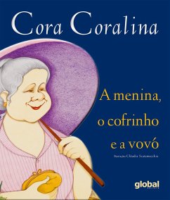 A Menina, o Cofrinho e a Vovó (eBook, ePUB) - Coralina, Cora