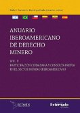 Anuario Iberoamericano en Derecho Minero, Participación Ciudadana en el Sector Minero Iberoamericano Volumen II (eBook, ePUB)