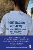 Challenging the Boycott, Divestment and Sanctions (BDS) Movement (eBook, ePUB) Challenging the Boycott, Divestment and Sanctions (BDS) Movement (eBook, ePUB)