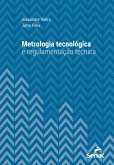 Metrologia tecnológica e regulamentação técnica (eBook, ePUB)