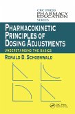 Pharmacokinetic Principles of Dosing Adjustments (eBook, PDF)