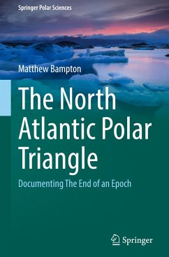 The North Atlantic Polar Triangle - Bampton, Matthew