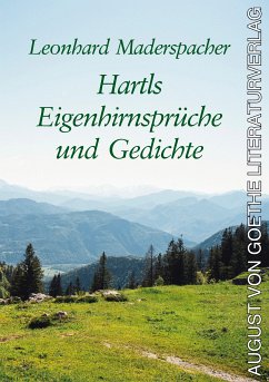 Hartls Eigenhirnsprüche und Gedichte (eBook, ePUB) - Maderspacher, Leonhard