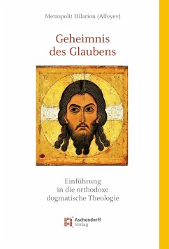 Geheimnis des Glaubens (eBook, PDF) - Hilarion (Alfeyev), Metropolit