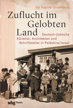 Zuflucht im Gelobten Land (eBook, PDF) - Heinze-Greenberg, Ita