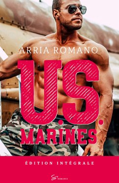 U.S. Marines - Intégrale (eBook, ePUB) - Romano, Arria