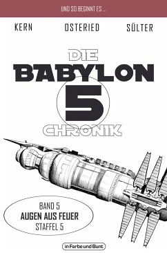 Die Babylon 5-Chronik - Sülter, Björn;Kern, Claudia;Osteried, Peter