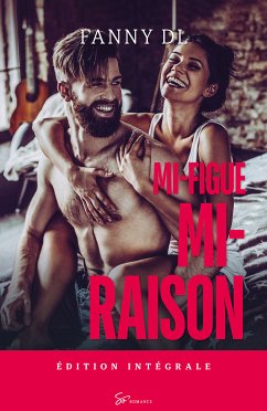 Mi-figue Mi-raison - Intégrale (eBook, ePUB) - Dl, Fanny