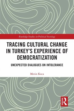Tracing Cultural Change in Turkey's Experience of Democratization (eBook, ePUB) - Koca, Metin
