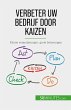 Verbeter uw bedrijf door Kaizen (eBook,... - Bild 1